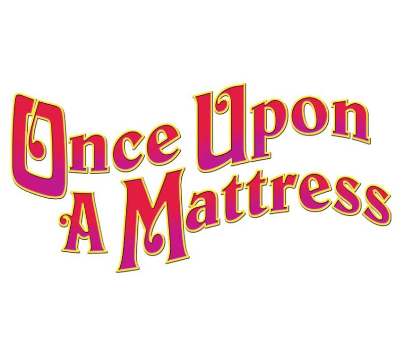 Once Upon a Mattress